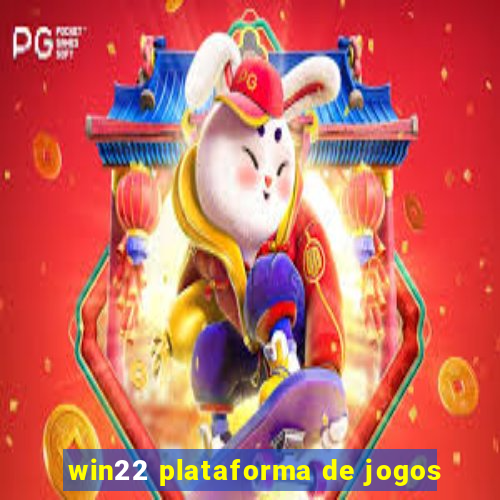 win22 plataforma de jogos